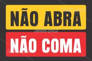 NÃO ABRA