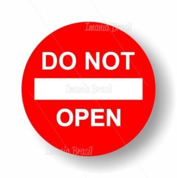 Do not open