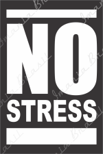 NO STRESS