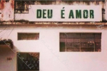 DEU É AMOR