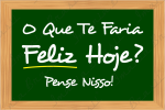 Feliz Hoje