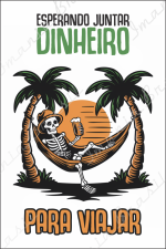Esperando Juntar Dinheiro
