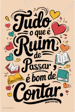 Tudo o Que é Ruim de Passar