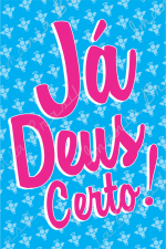 Deu Certo!